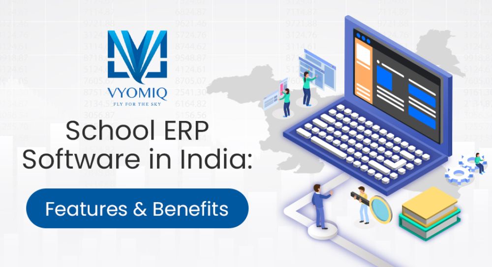 School ERP Software in India : Features And Benefits